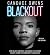 Blackout: How Black America Can Make Its Second Escape from the Democrat Plantation
