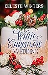 White Christmas Wedding White Christmas Wedding