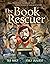 The Book Rescuer: How a Mensch from Massachusetts Saved Yiddish Literature for Generations to Come