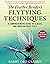 The Feather Bender's Flytying Techniques: A Comprehensive Guide to Classic and Modern Trout Flies