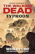 Typhoon (The Walking Dead: Novels, #9)
