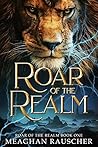 Roar of the Realm Roar of the Realm