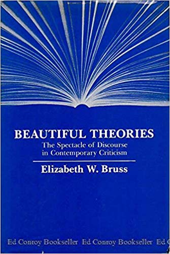 Beautiful Theories: The Spectacle of Discourse in Contemporary Criticism (Hardcover)