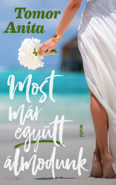 Most már együtt álmodunk (Paperback)