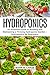 Hydroponics: An Essential G...