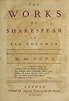 The Works of Shakespear: in Six Volumes: Volume the First