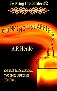 Drinking Unhappiness