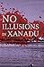 No Illusions in Xanadu