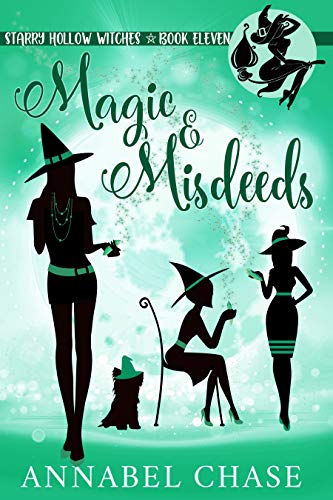 Magic & Misdeeds (Starry Hollow Witches, #11)
