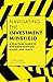 Navigating the Investment Minefield: A Practical Guide to Avoiding Mistakes, Biases, and Traps