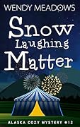 Snow Laughing Matter