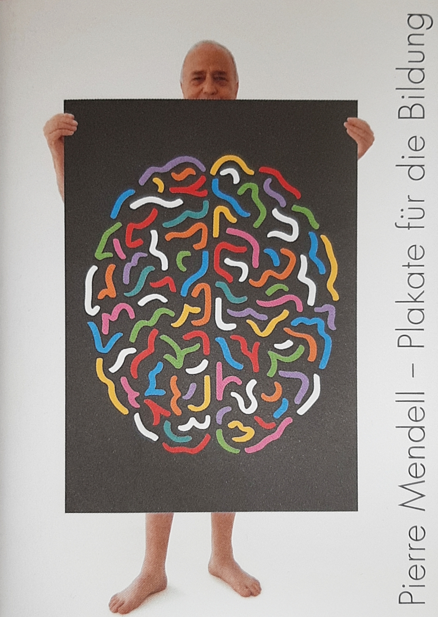 Pierre Mendell – Plakate für die Bildung (staple bound)