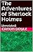 The Adventures of Sherlock Holmes: (Annotated)