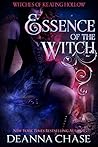 Essence of the Witch by Deanna Chase
