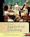 Bundle: Cengage Advantage Books: Psychology Applied to Teaching, 13th + Printed Access Card for Wadsworth’s Education Media Library