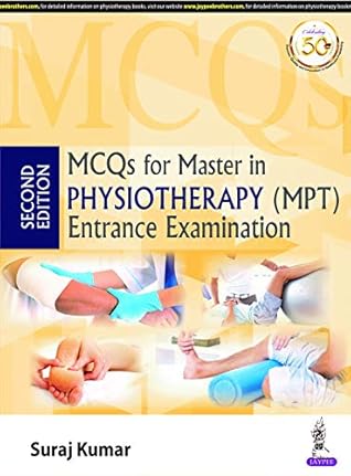 MCQs for Master in Physiotherapy (MPT) Entrance Examination