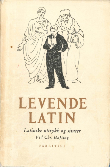 Levende latin : latinske uttrykk og sitater (Hardcover)