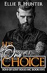 His One Choice (Sons of Lost Souls MC, #5)