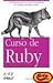 Curso de Ruby/ Ruby Course (Spanish Edition)