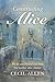 Constructing Alice: We do not control our lives but neither does chance