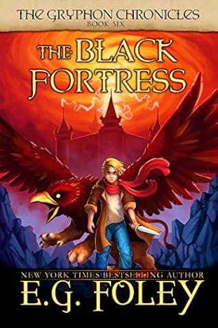The Black Fortress (The Gryphon Chronicles #6)