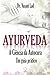 Ayurveda by Vasant Dattatray Lad Ayurveda by Vasant Dattatray Lad