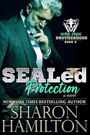 SEALed Protection (Bone Frog Brotherhood, #5)