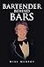 Bartender Behind Bars