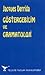 Göstergebilim ve Gramatoloji - Jacques Derrida ile Julia Kris... by Jacques Derrida