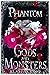 Phantom (Gods and Monsters,...