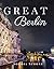 Great Berlin: A Beautiful P...