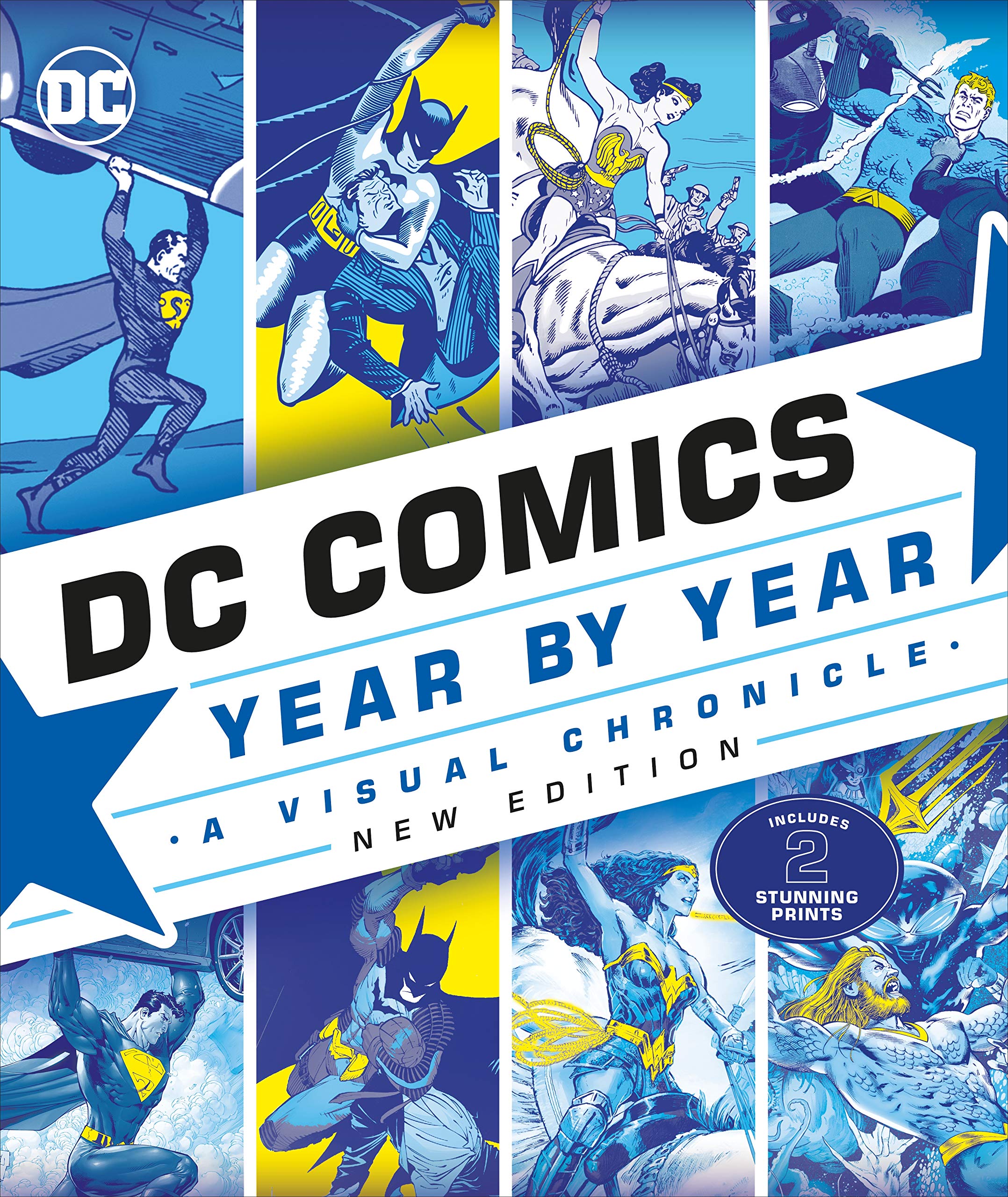 DC Comics Year By Year: A Visual Chronicle - New Edition 2019
