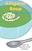 Alligator Soup: Vegetables ...