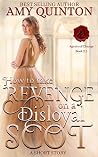 How to Take Revenge on a Disloyal Scot How to Take Revenge on a Disloyal Scot