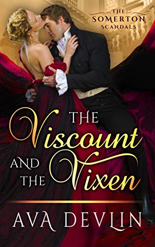 The Viscount and the Vixen (The Somerton Scandals, #1)