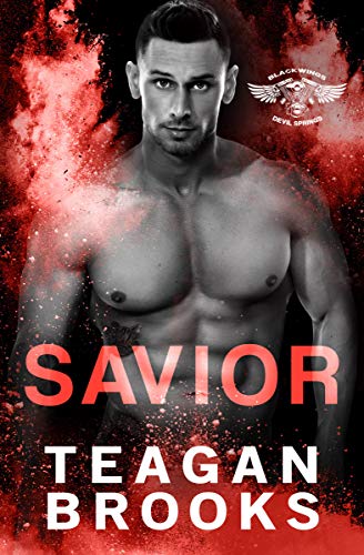 Savior (Blackwings MC - Devil Springs, #3)