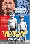 The Year We Becam...