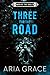 Three for the Road (Men of ...