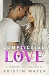 Complicated Love (Moment In Time #2)