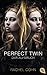 Perfect Twin: Der Aufbruch (Annex #1)