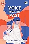 Voice from the Past by Eva Sri Rahayu