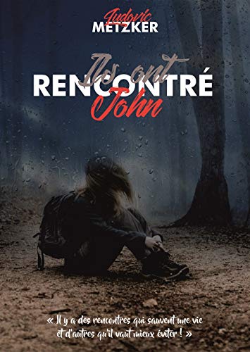 Ils ont rencontré John (Kindle Edition)