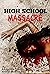 High School Massacre (Linco...