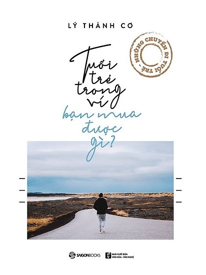 Tuổi Trẻ Trong Ví Bạn Mua Được Gì? (Paperback)