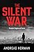 The Silent War