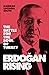 Erdogan Rising: The Battle for the Soul of Turkey