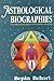 Astrological Biographies
