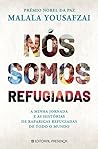 Nós Somos Refugiadas by Malala Yousafzai