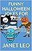 FUNNY HALLOWEEN JOKES FOR K...
