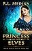 Princess of the Elves (The Inner World, #1)